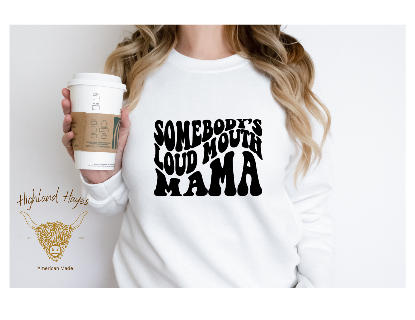 Loud Mama Sweatshirt