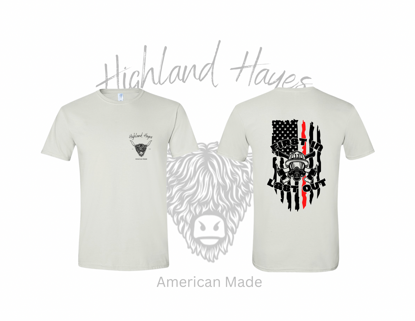 Highland First in Last Out T-Shirt