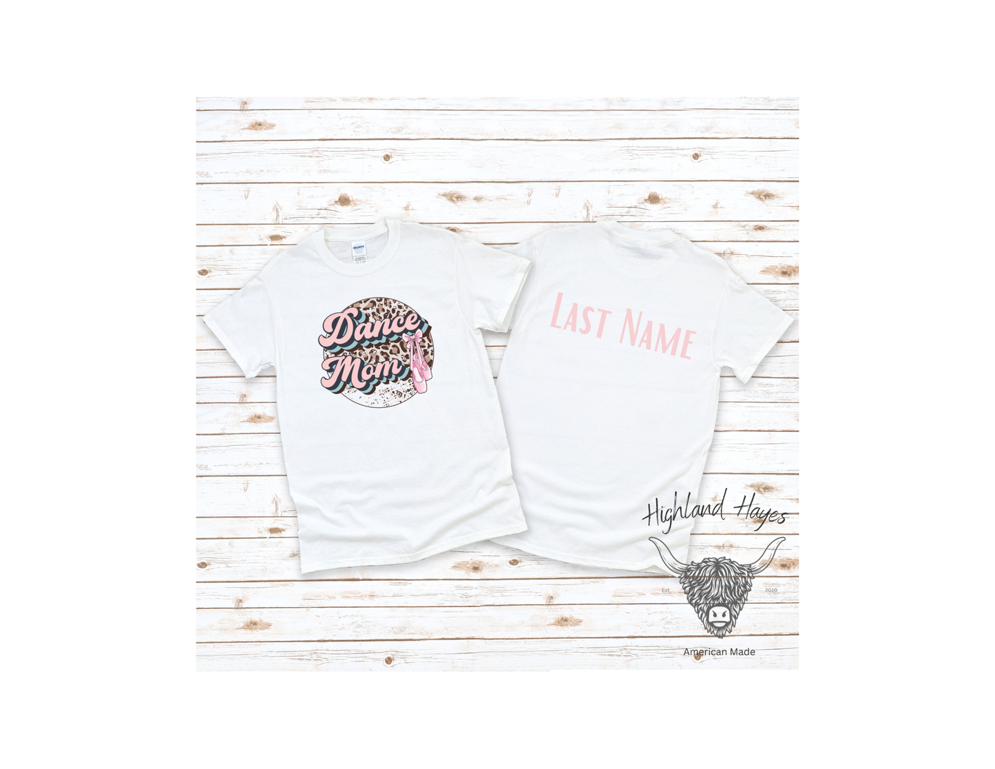 Dance Mom W/ Name T-Shirt