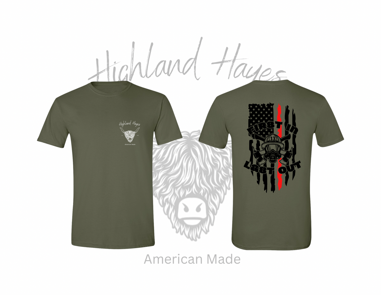 Highland First in Last Out T-Shirt